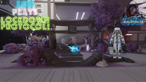 LockDown Protocol with da boyz!
