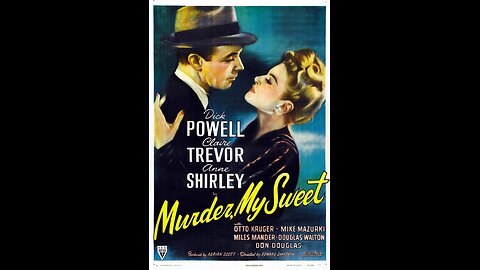 Murder, My Sweet [1944]