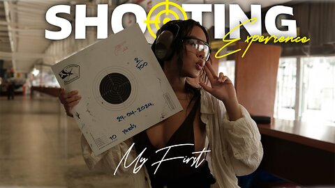 My First Shooting Experience!