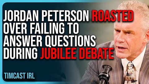 Jordan Peterson ROASTED Over FAILING To Answer Questions During Jubilee Debate