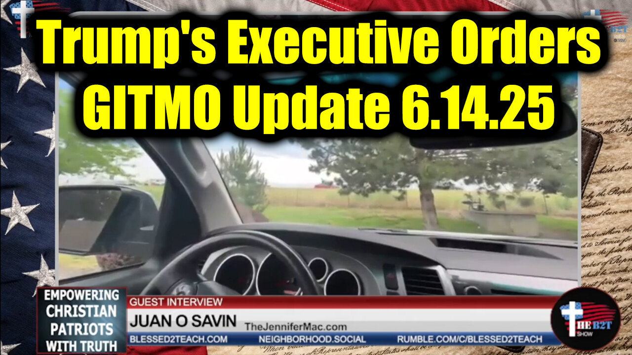Juan O' Savin Full Interview 6.14.25 - Trump's Executive Orders, GITMO Update