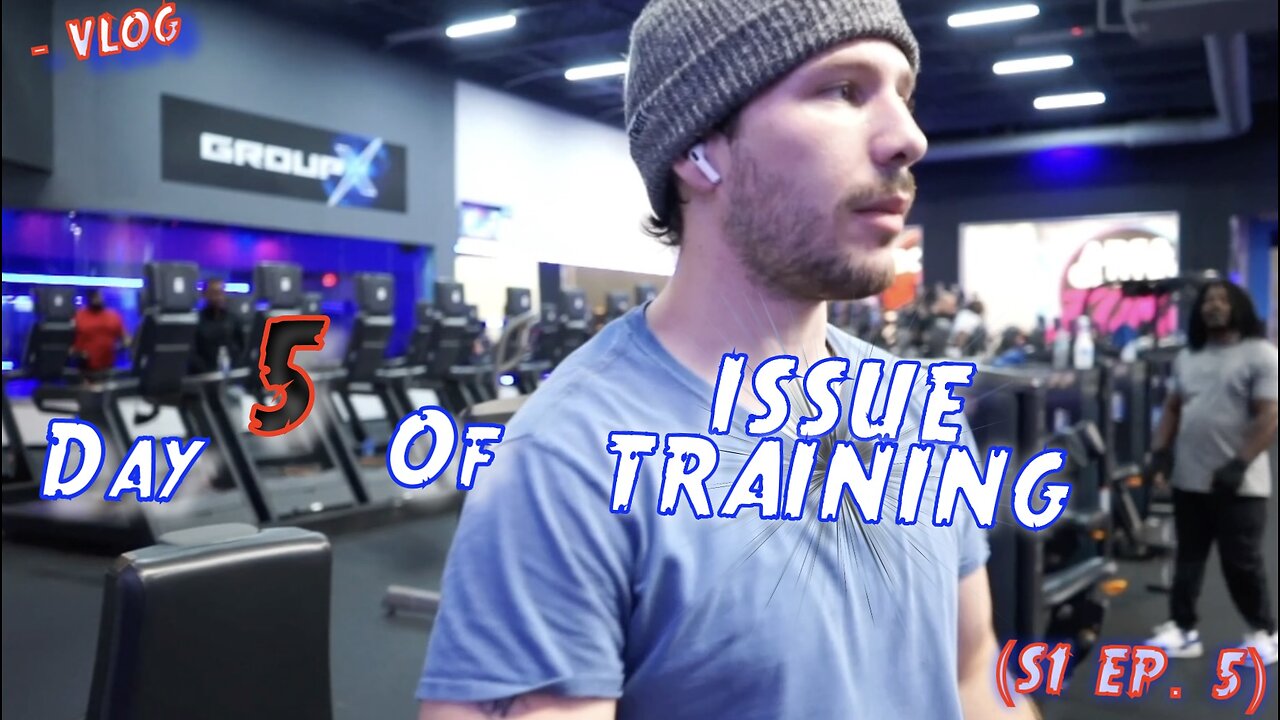 "Day 5 of Issue Training" - Vlog (S1 Ep. 5)