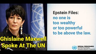 UN Declares Epstein Crimes AGAINST HUMANITY… But Let Ghislaine Maxwell Speak There MULTIPLE Times?!