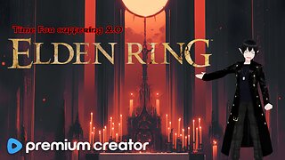 [Vtuber] Elden Ring (PC) episode 2