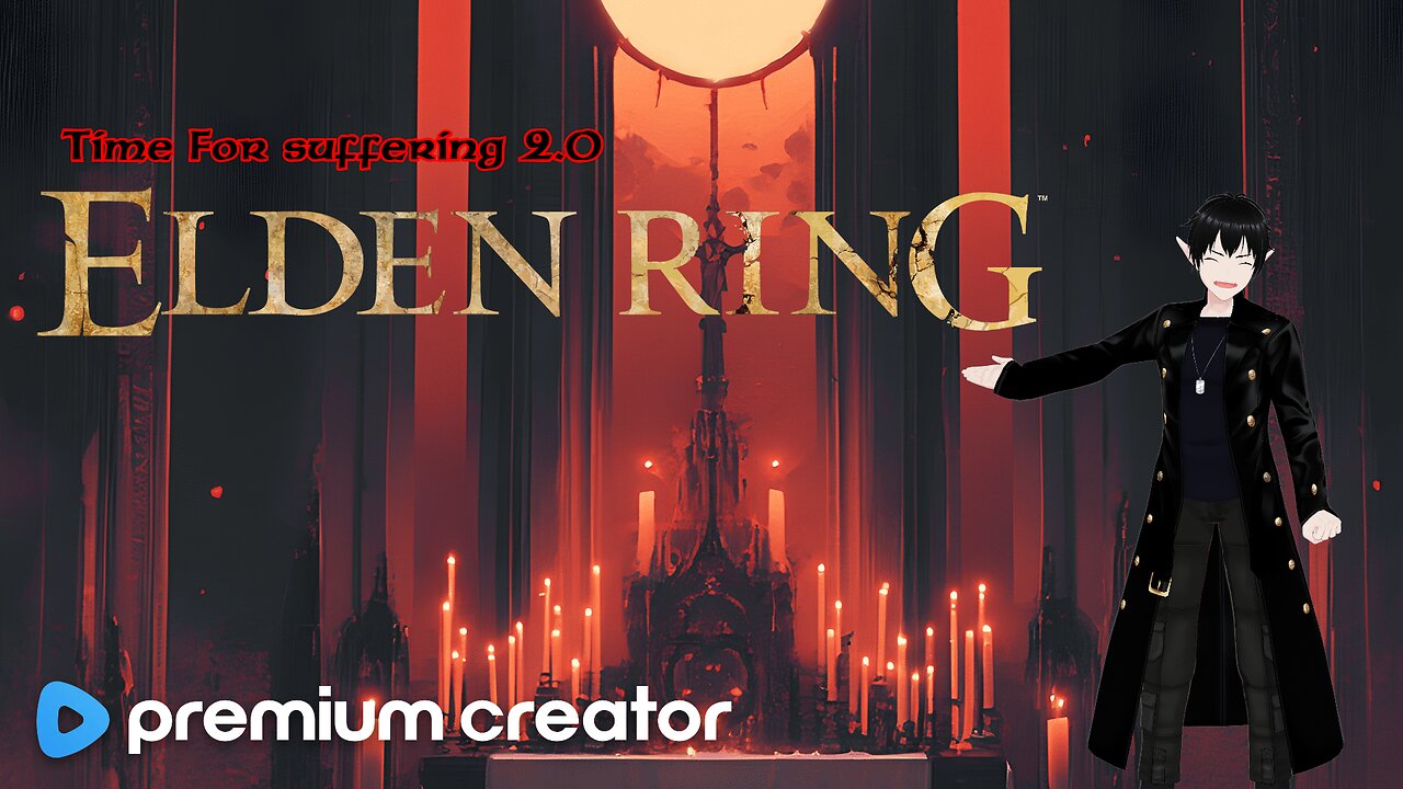 [Vtuber] Elden Ring (PC) episode 2