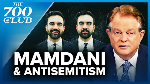 Is He Lying? Mamdani’s Secret Plan Against Jews & Israel | The 700 Club