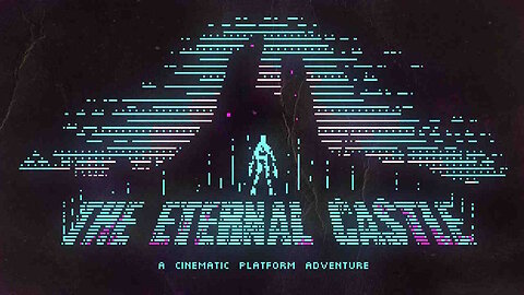 (0038) The Eternal Castle, part 1 - Retro-Styled Cinematic Platform Adventure