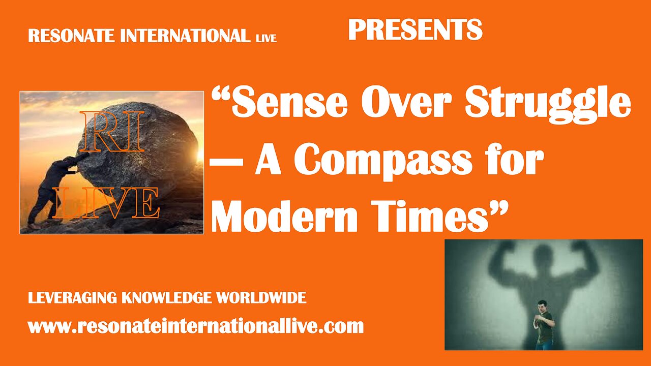 “Sense Over Struggle — A Compass for Modern Times”