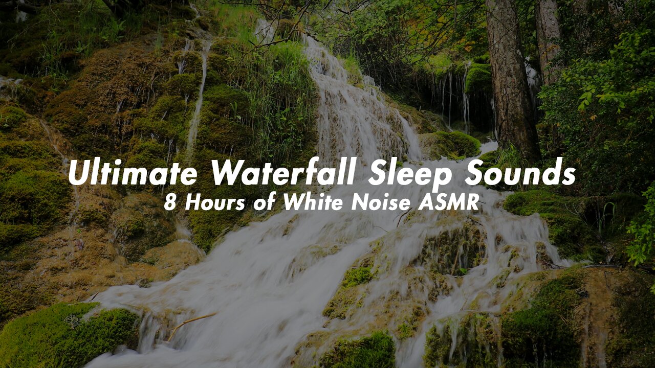Ultimate Waterfall Sleep Sounds | 8 Hours of White Noise ASMR