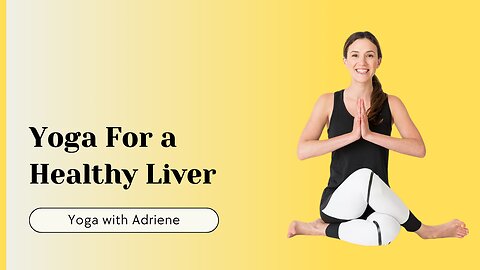 Yoga For a Healthy Liver | Yoga Tutorial Online USA 