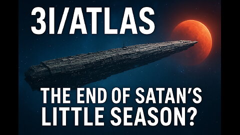3I/ATLAS - The End of the Little Season? Part 3 - Media. Is this what they've been prepping us for?