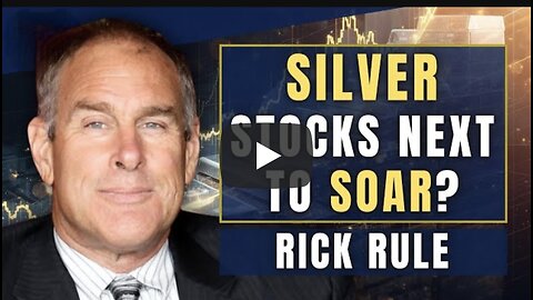 Rick Rule Sold 80% of His SILVER to Buy THESE Miners - 'I Know I Did the Right Thing