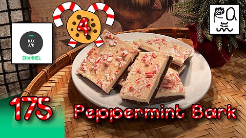 The MAX AC Channel #175: Peppermint Bark