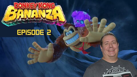 First time playing Donkey Kong | Donkey Kong Bananza | Switch 2 | game play | episode 2