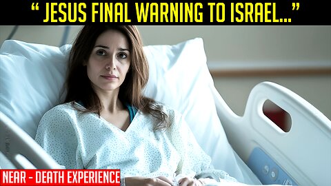 Jewish Woman Dies & What Jesus Told Her About Israel & Trump Will SHOCK You