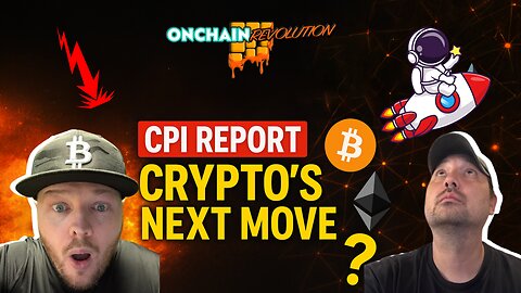 CPI Just Dropped…Crypto's Wild Move Starts Now! 💥🤑