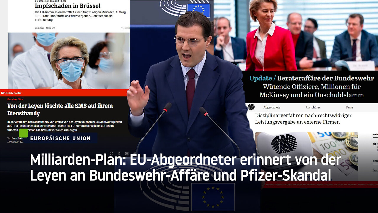 Milliarden-Plan: EU-Abgeordneter erinnert von der Leyen an Bundeswehr-Affäre und Pfizer-Skandal
