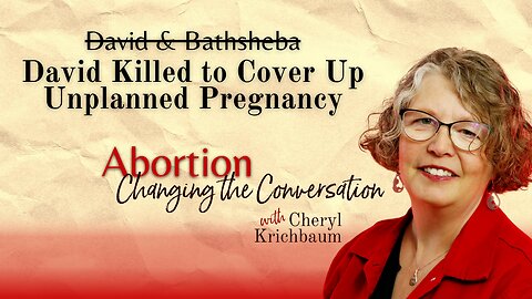What If We've Been Wrong Part 1—David & Bathsheba & Uriah