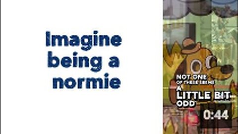 "Envisioning a Normie Lifestyle"