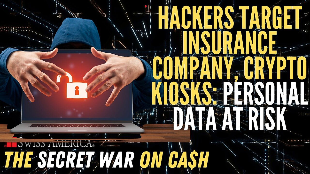 Hackers Target Insurance Company, Crypto Kiosks: Personal Data at Risk