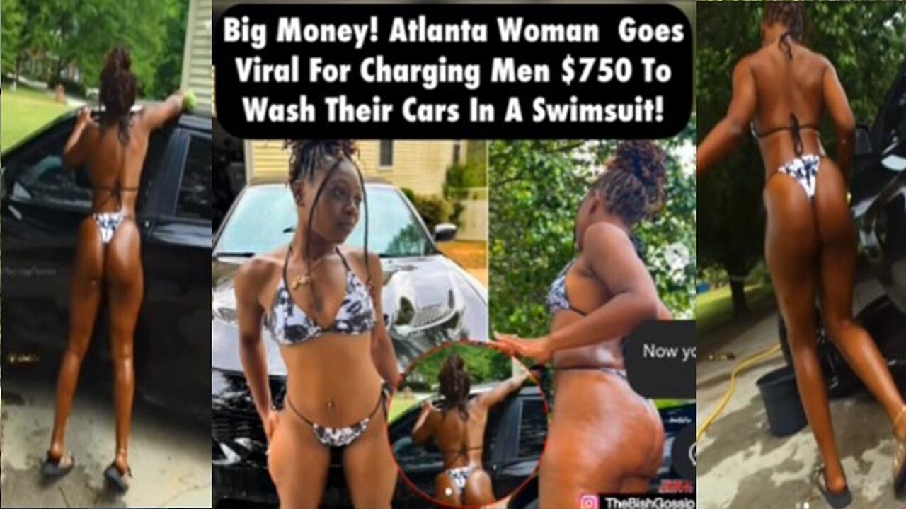 Atlanta Woman Charged Men $750 to Wash Cars in A Swimsuit