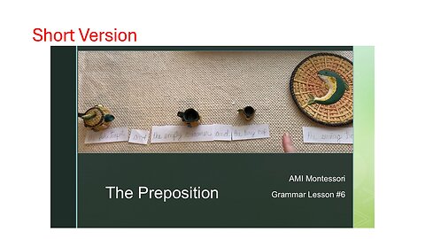 How to teach The Preposition #Montessori (Short Version)