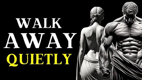Real Men Don’t Chase — They Walk Away Silently | Stoicism