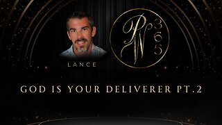 God Is Your Deliverer Pt. 2