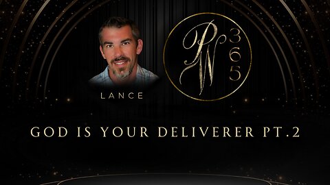 God Is Your Deliverer Pt. 2