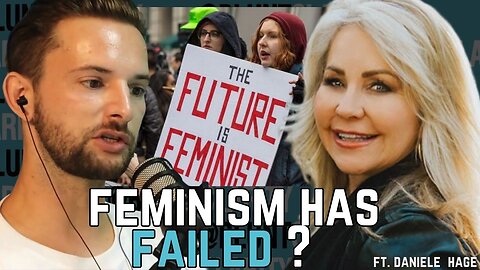 Why Modern Relationships Are Struggling (The Feminism Effect) - Daniele Hage