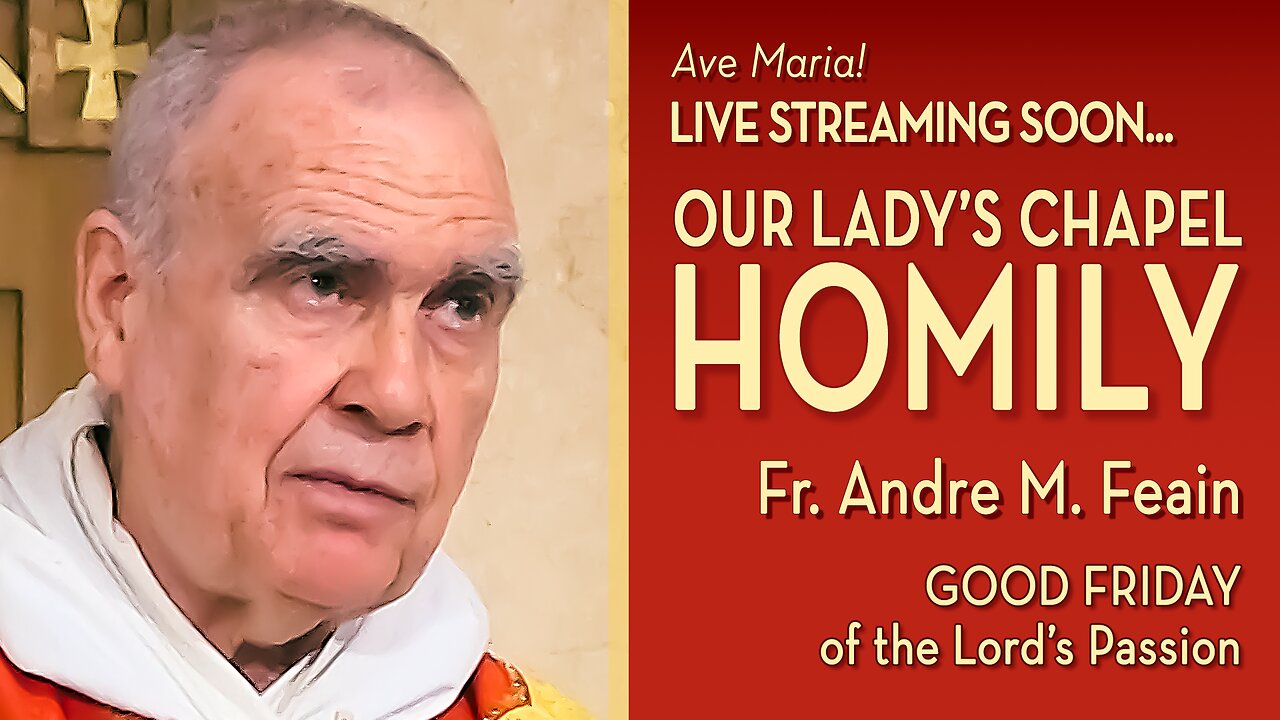 Good Friday of the Lord’s Passion - April 18, 2025 - PASSION NARRATION & HOMILY