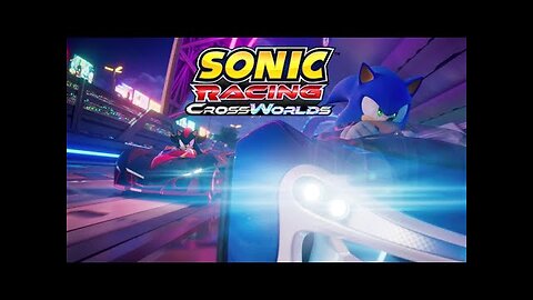 Sonic Racing: CrossWorlds - Summer Game Fest Trailer