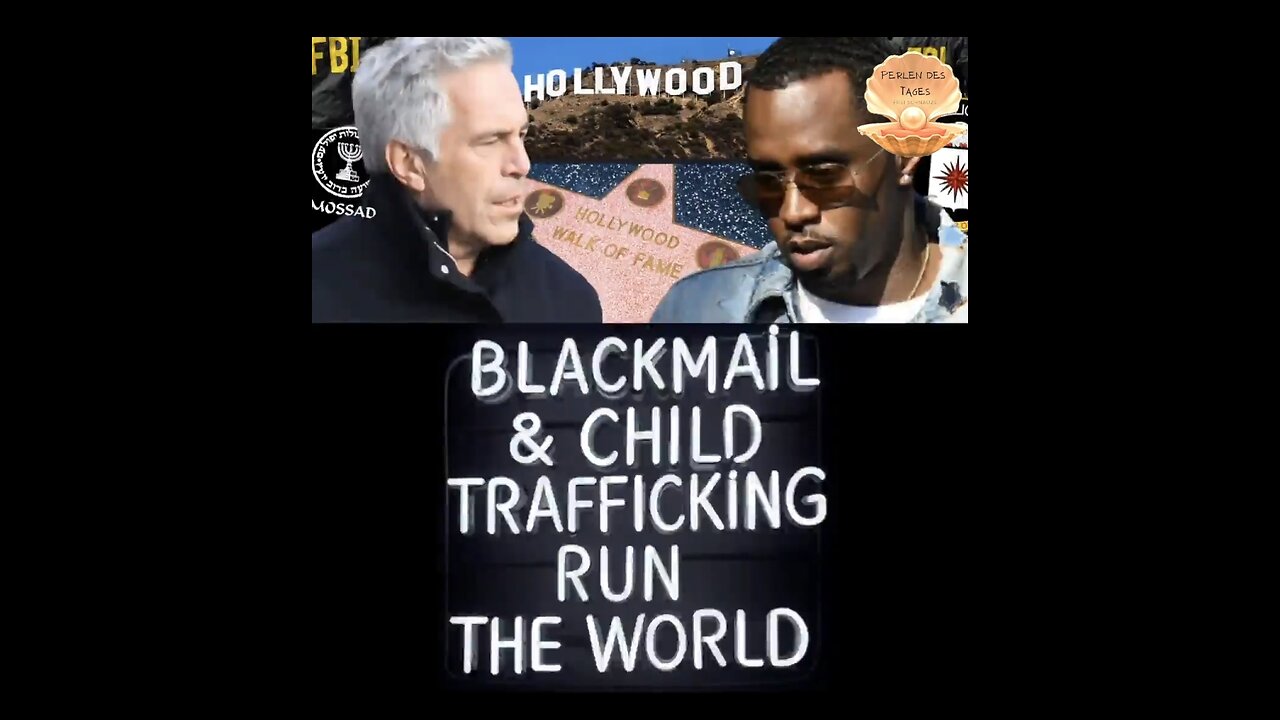 BLACKMAIL & CHILD TRAFFICKING RUN THE WORLD
