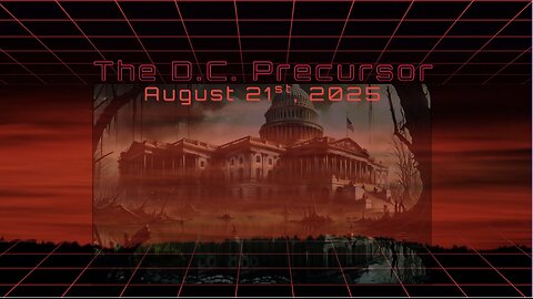 The D.C. Precursor - August 21st, 2025