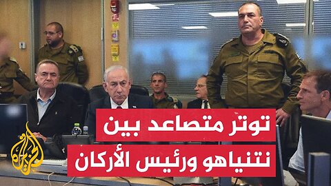 توسيع الحرب على غزة يصاعد من التوتر بين القيادة العسكرية والسياسية في إسرائيل