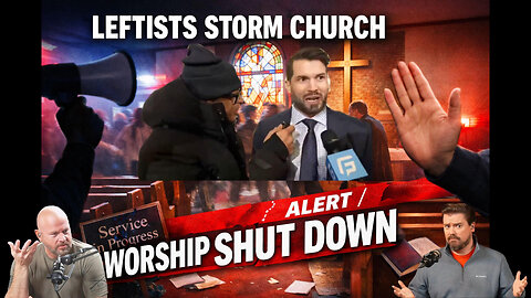 Leftists Storm Church & Shut Down Worship Service - Paul Harrell Program