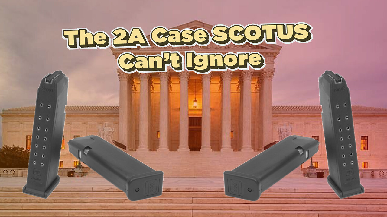 The 2A Case SCOTUS Can’t Ignore: Duncan v. Bonta!