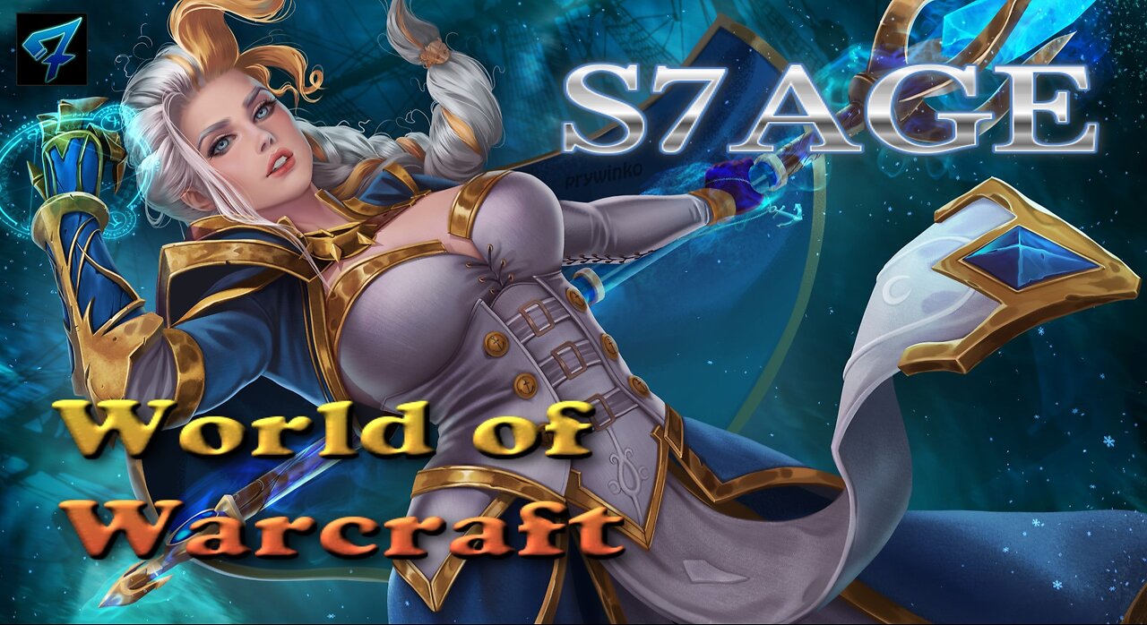 S7AGE | MBx3 | WOW | TWW\DF\SL\BFA