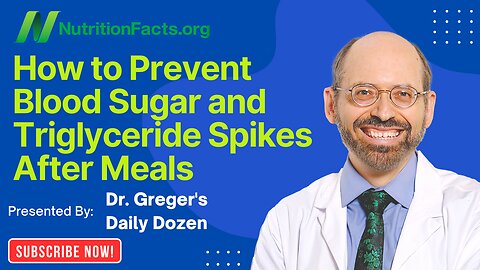 How to Prevent Blood Sugar and Triglyceride Spikes After Meals
