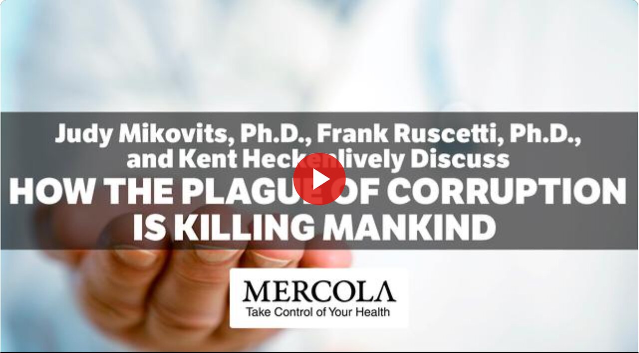 How Corruption is Killing Mankind-Judy Mikovits, Ph.D., Frank Ruscetti, Ph.D., Heckenlively