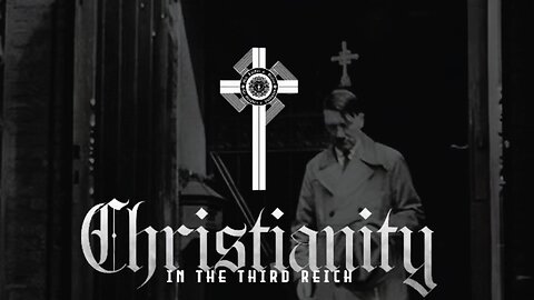 Christianity in the Third Reich, Full Documentary
