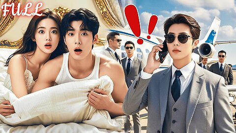 【ENG DUB】Girl has a one-night stand with stranger,not knowing he’s actually a top billionaire CEO