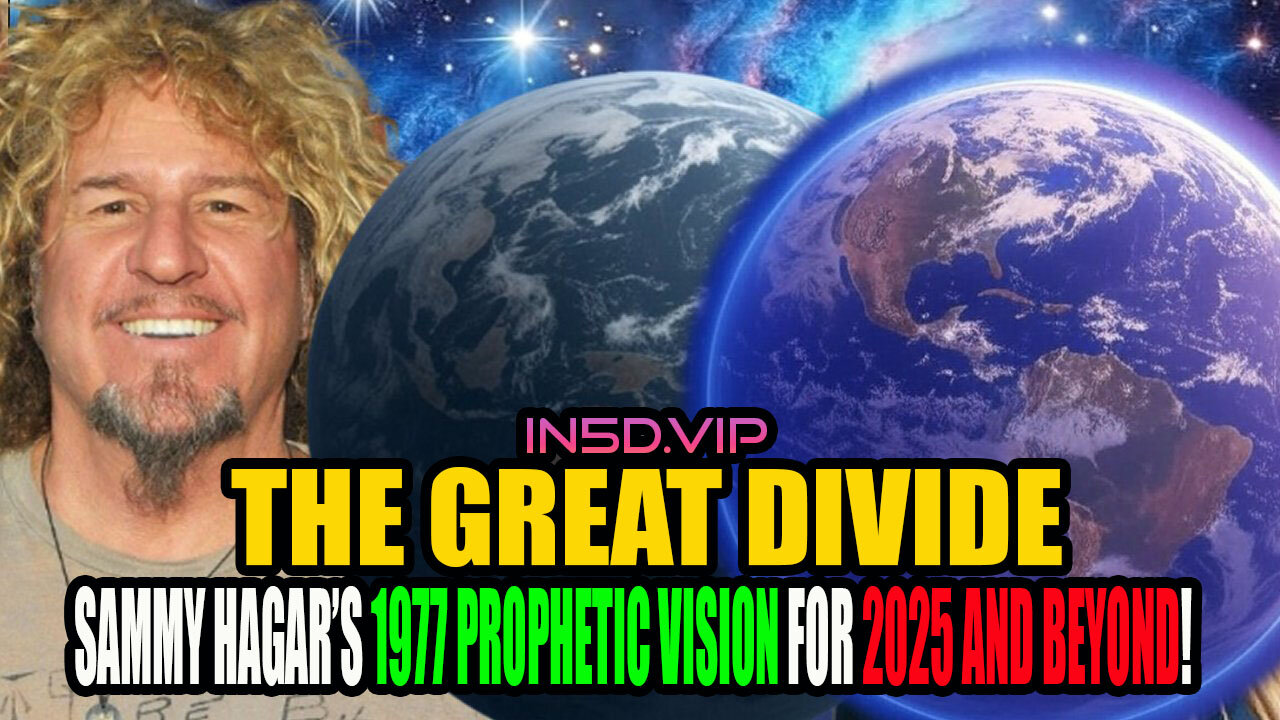 The Great Divide: Sammy Hagar’s 1977 Prophetic Vision for 2025 and Beyond!
