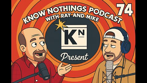 Know Nothings Podcast 74 “From ’80s Sitcom Jams to AI Shenanigans”