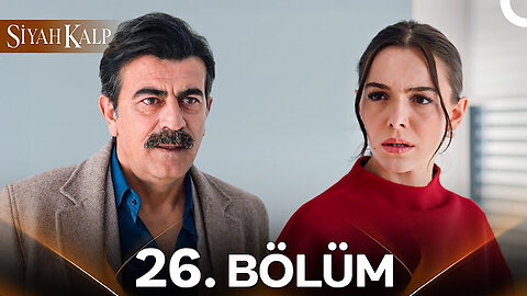 Siyah Kalp – Capitulo 26