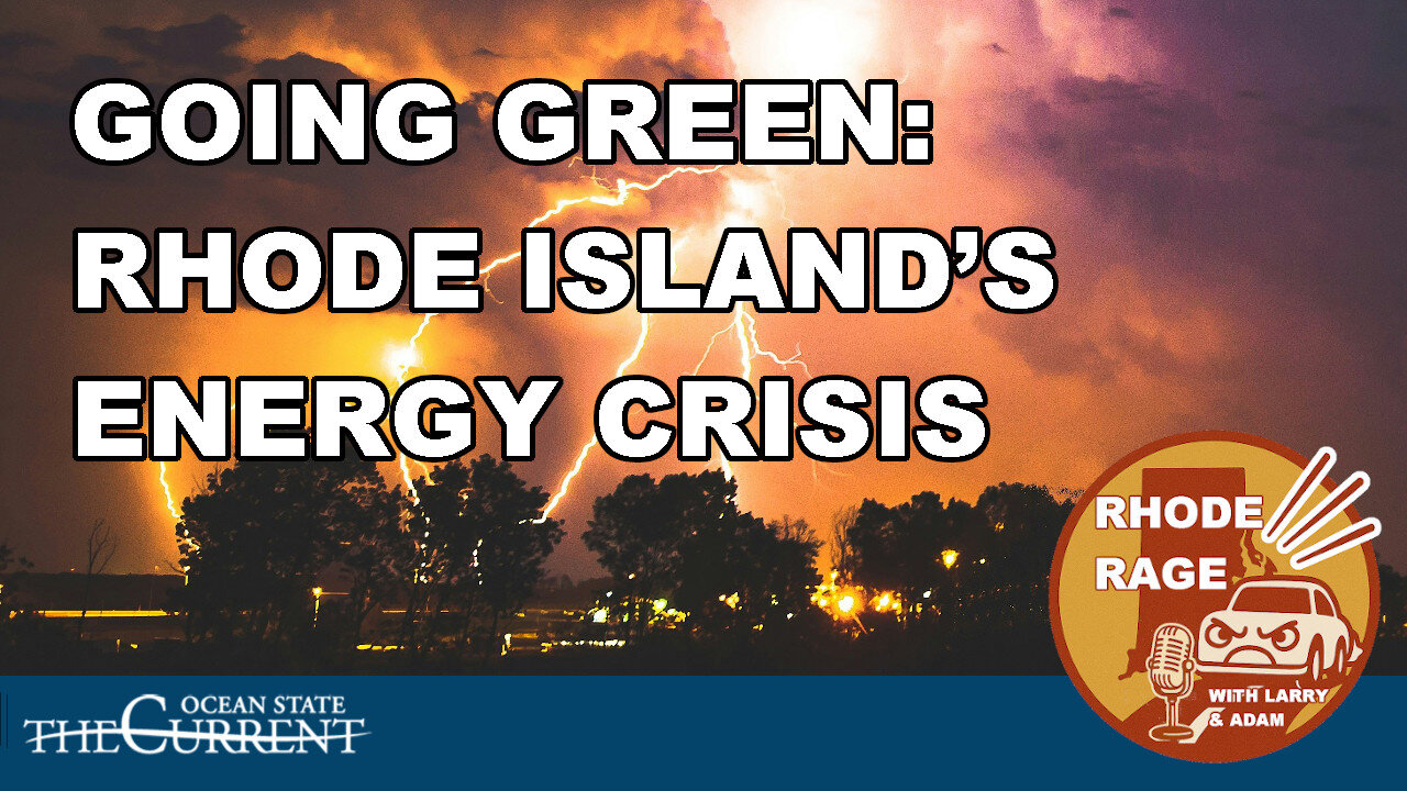 Freezing in the Dark: How Green Hype Is Burning Rhode Island #RhodeRage – June 2, 2025