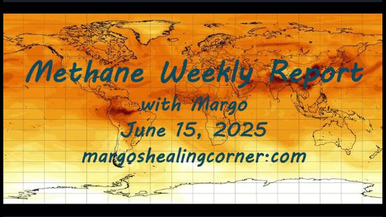 Methane Weekly Report with Margo (June 15, 2025)