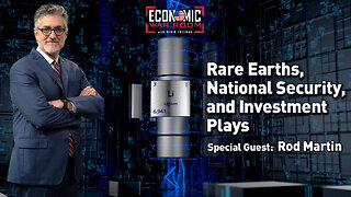 Rare Earths, National Security, and Investment Plays | Guest: Rod Martin | Ep 369