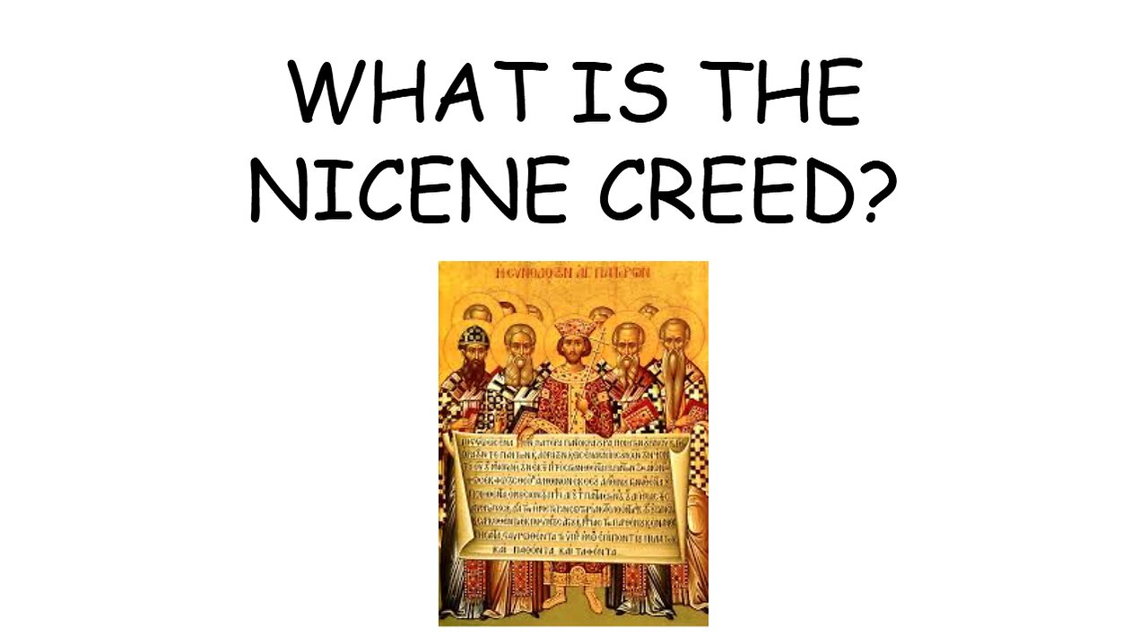 What is the Nicene Creed explained in 1 minute