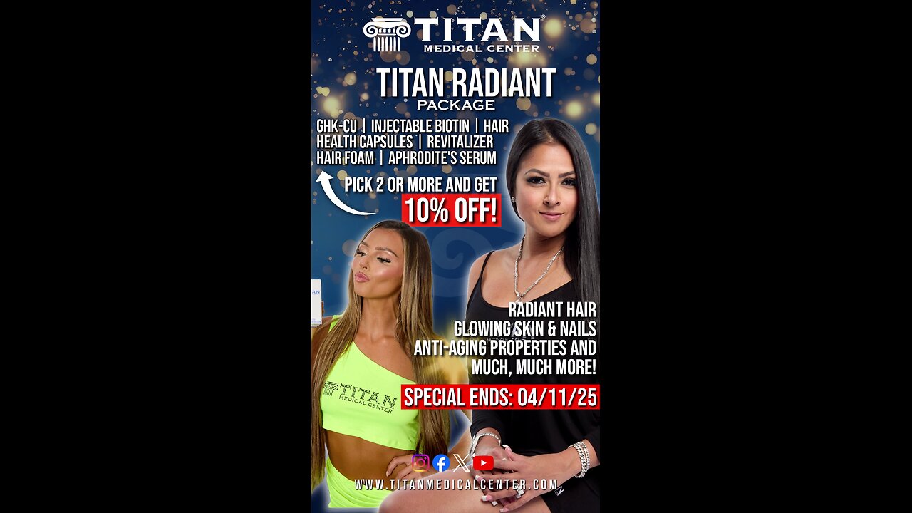 The Titan Radiant Package EXPIRES THIS FRIDAY!!!